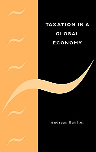 Taxation in a Global Economy: Theory and Evidence von Cambridge University Press